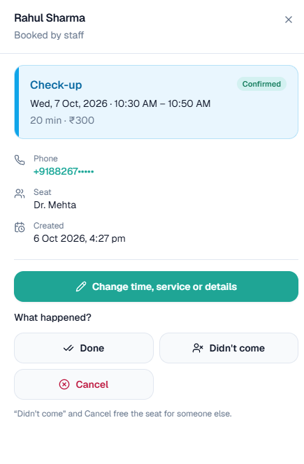 A booking opened: change it, or say what happened